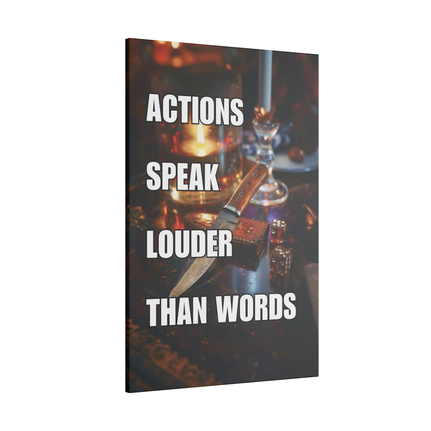 Actions Speak Louder Than Words