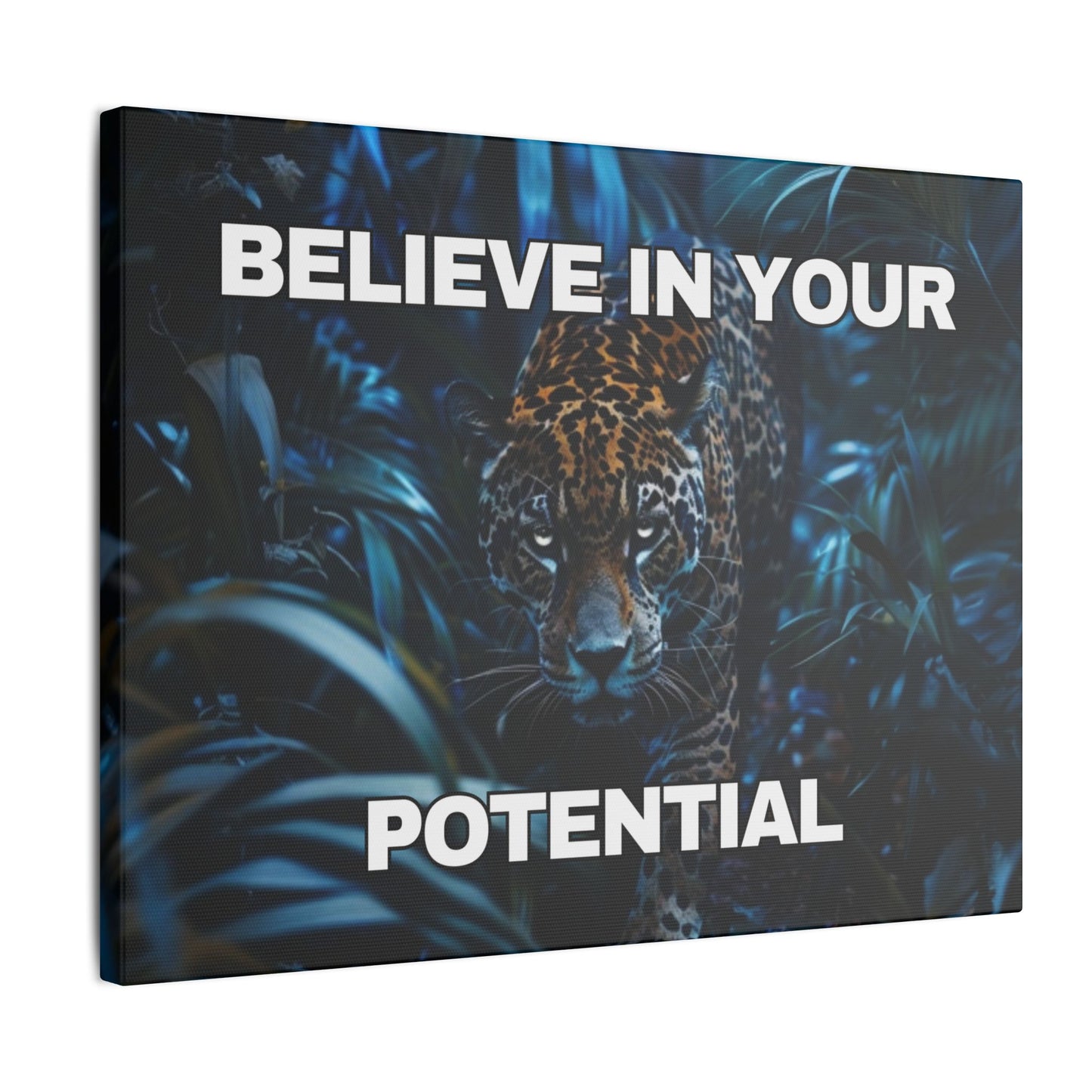 Believe in Your Potential