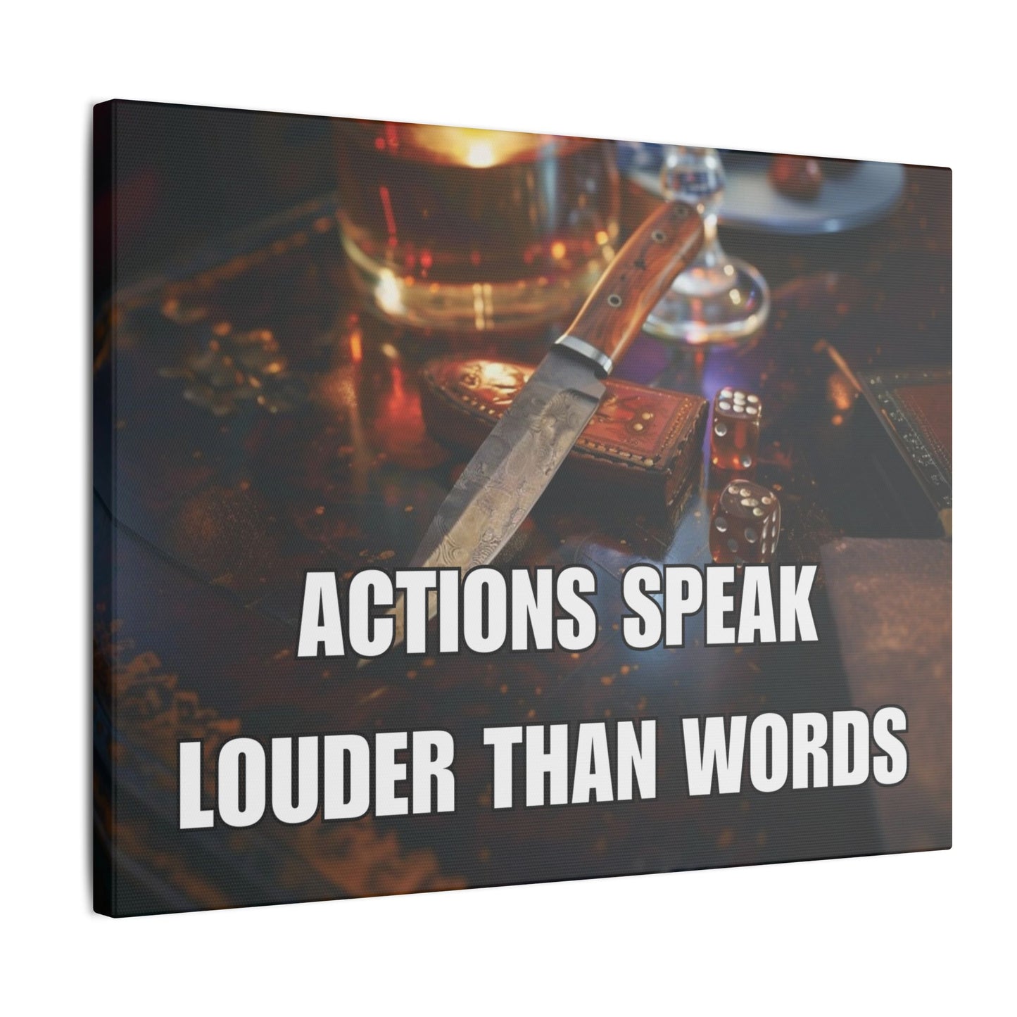 Actions Speak Louder Than Words