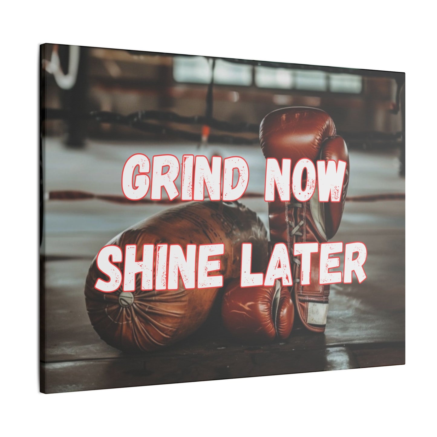 Grind Now Shine Later