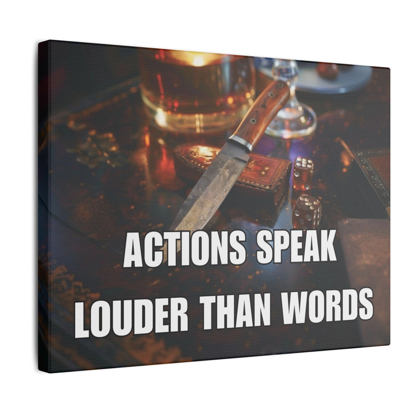 Actions Speak Louder Than Words