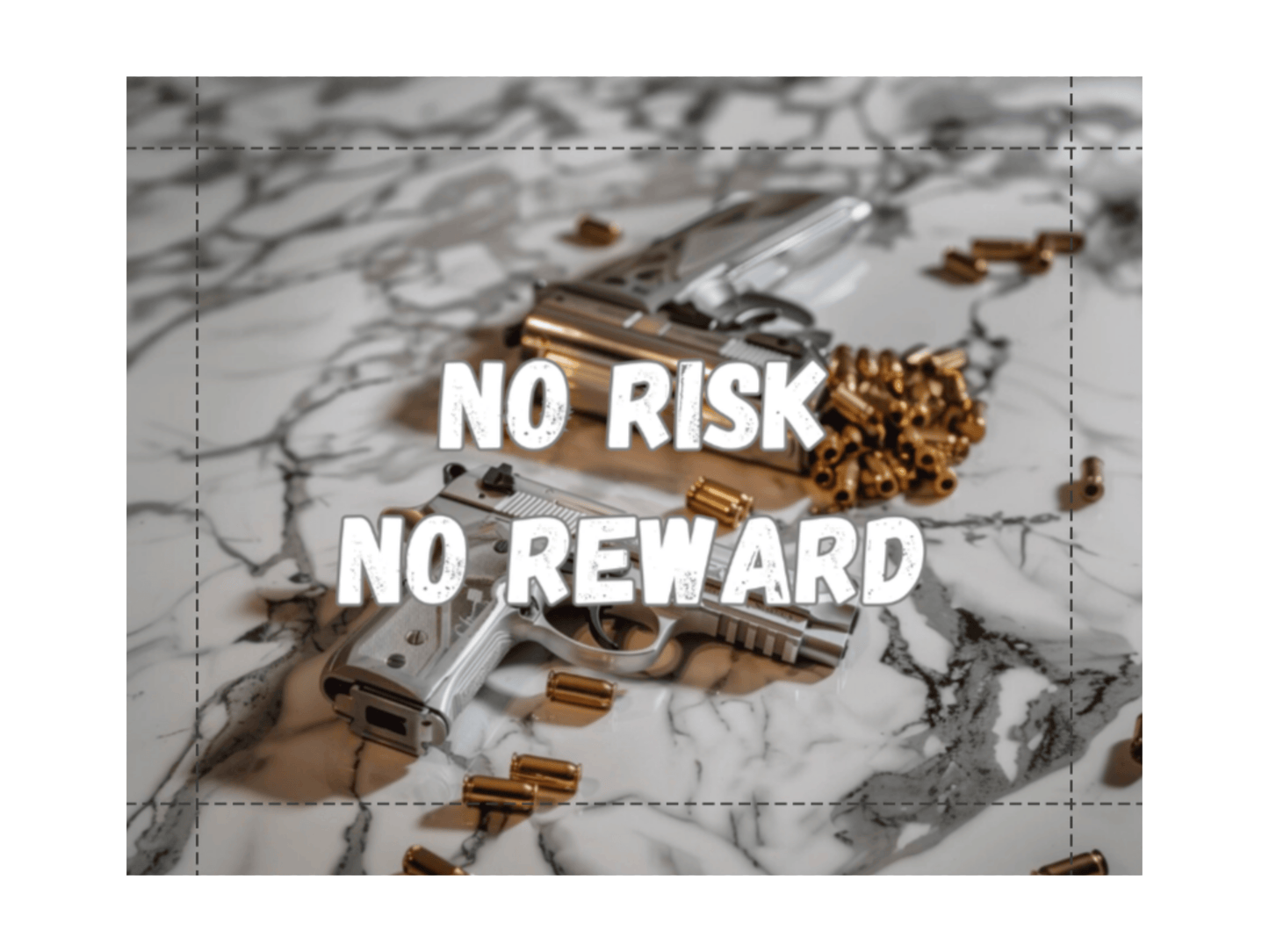 No Risk No Reward Guns & Ammo