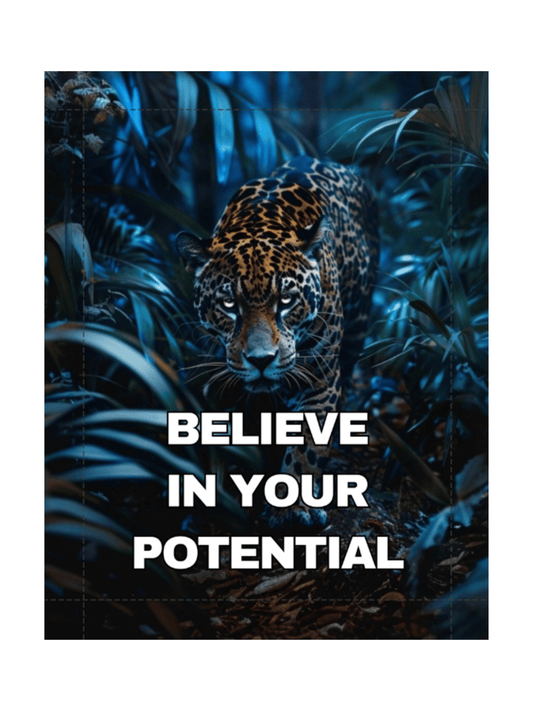 Believe in Your Potential