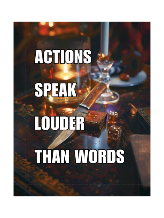 Actions Speak Louder Than Words