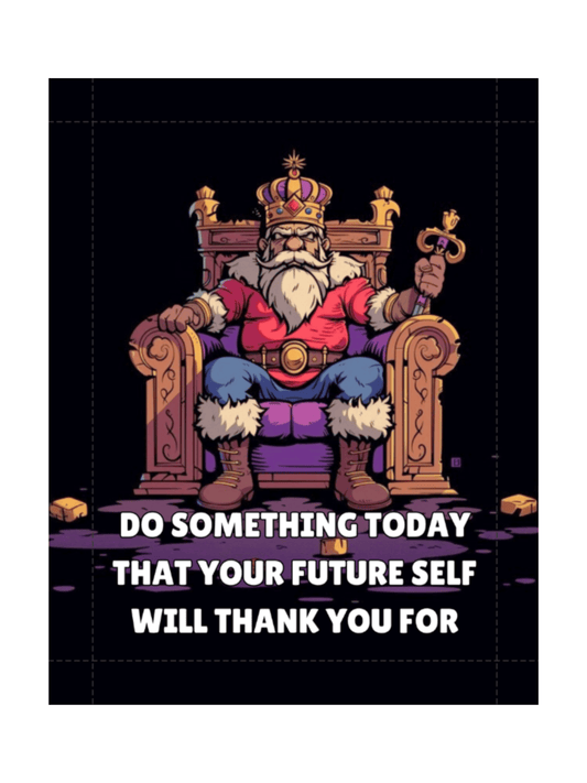 Do Something Today that Your Future Self Will Thank You For