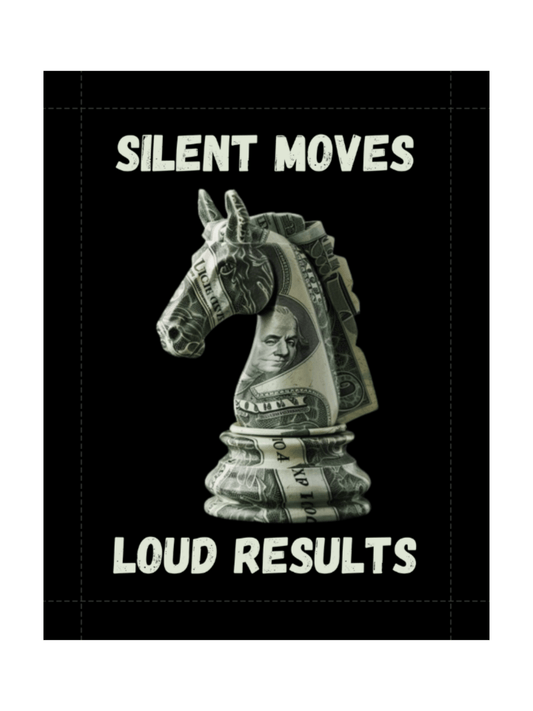 Silent Moves Loud Results