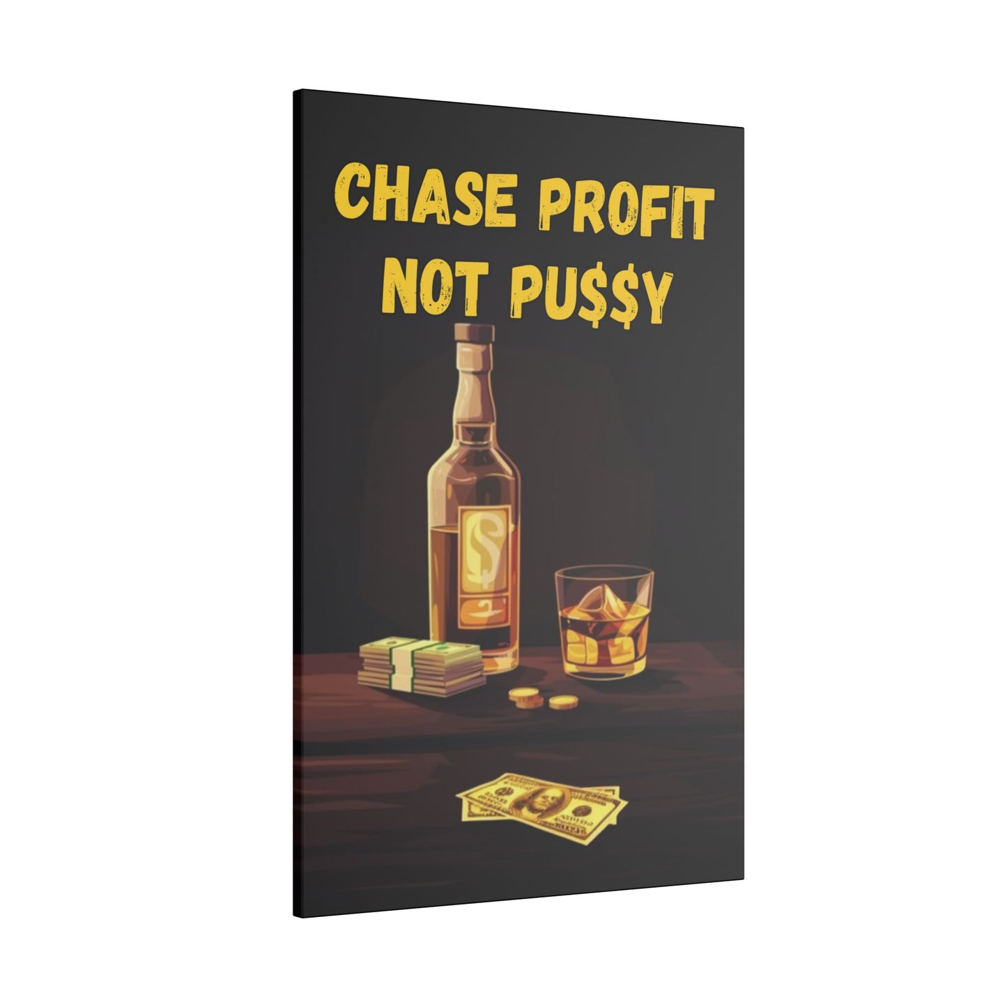 Chase Profit Not PU$$Y Gold Edition 2