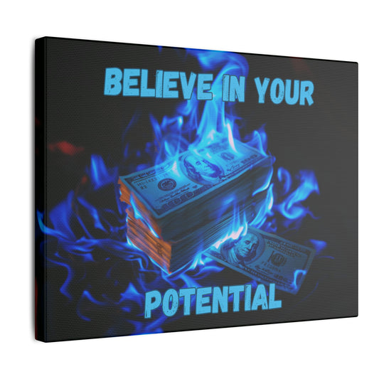 Believe In Your Potential Cash Edition