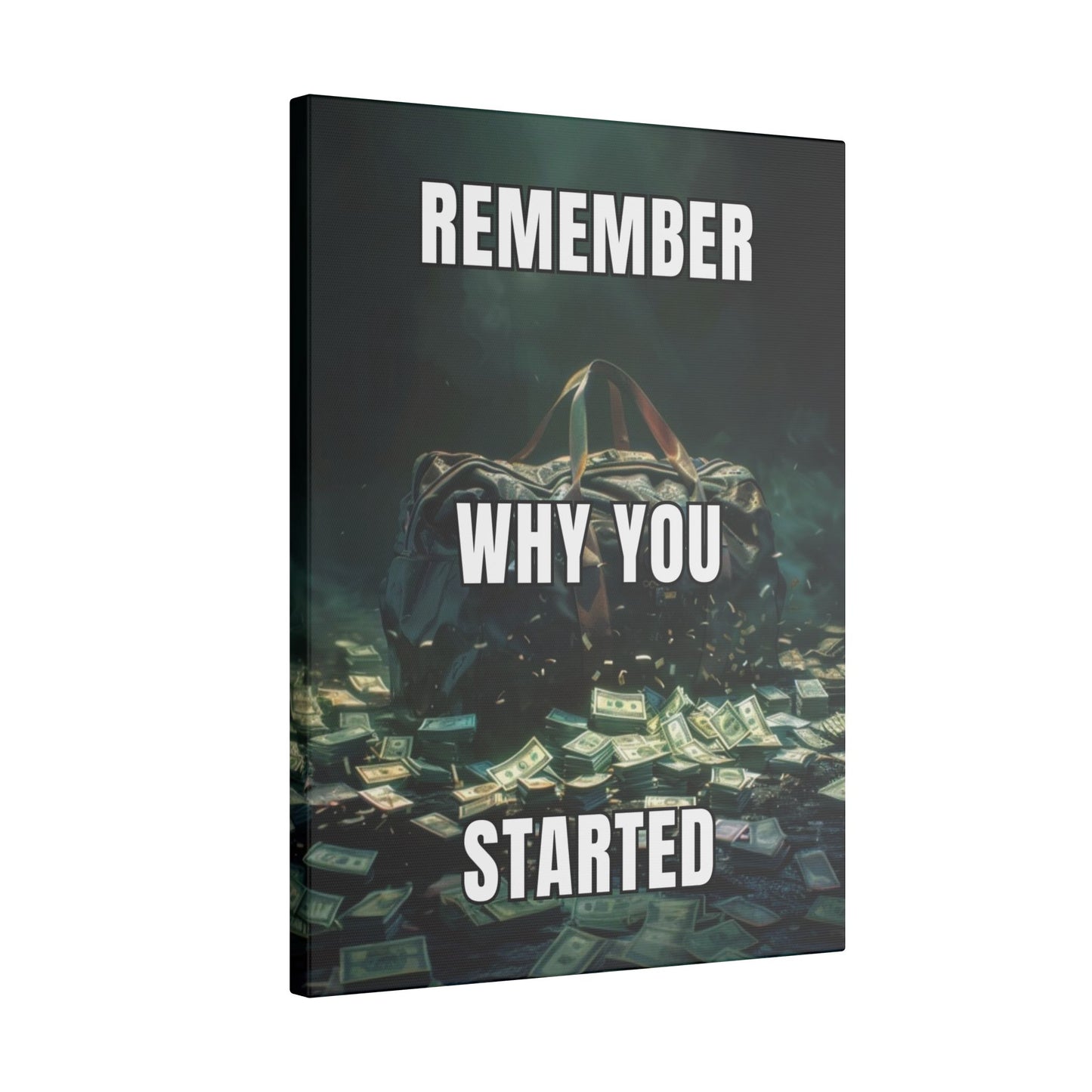 Remember Why You Started