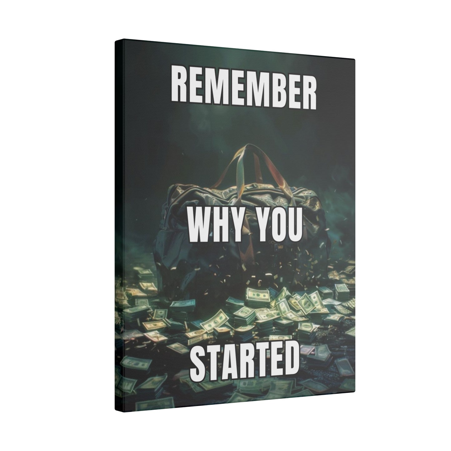 Remember Why You Started