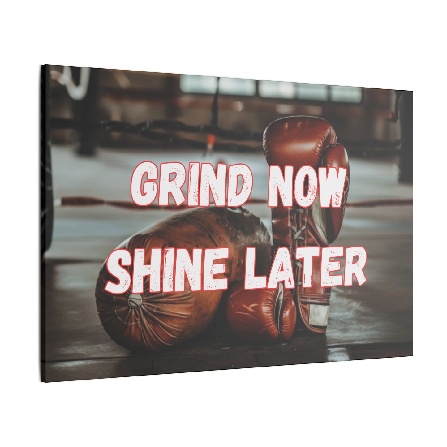 Grind Now Shine Later