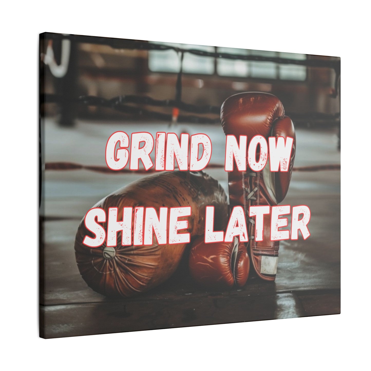 Grind Now Shine Later