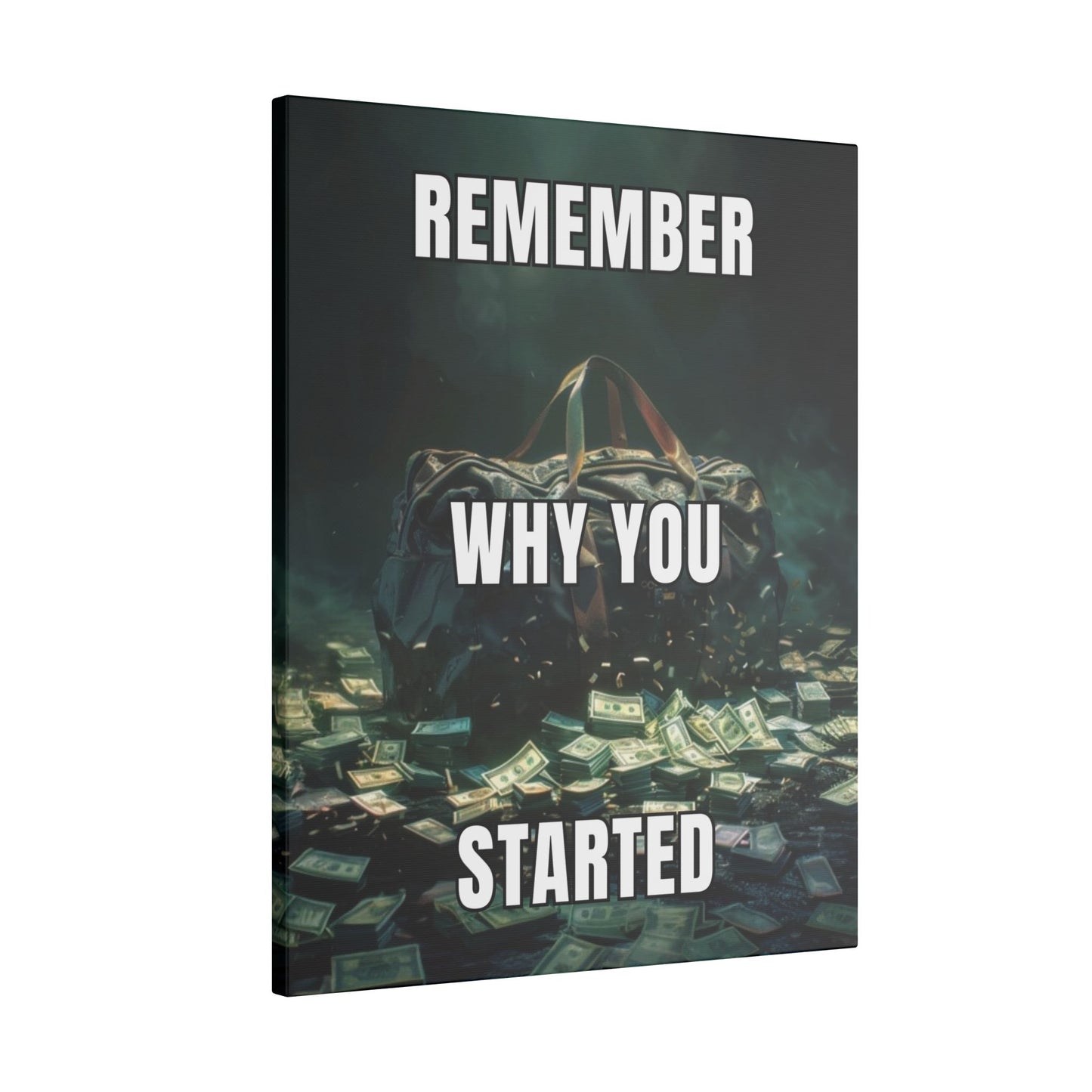 Remember Why You Started