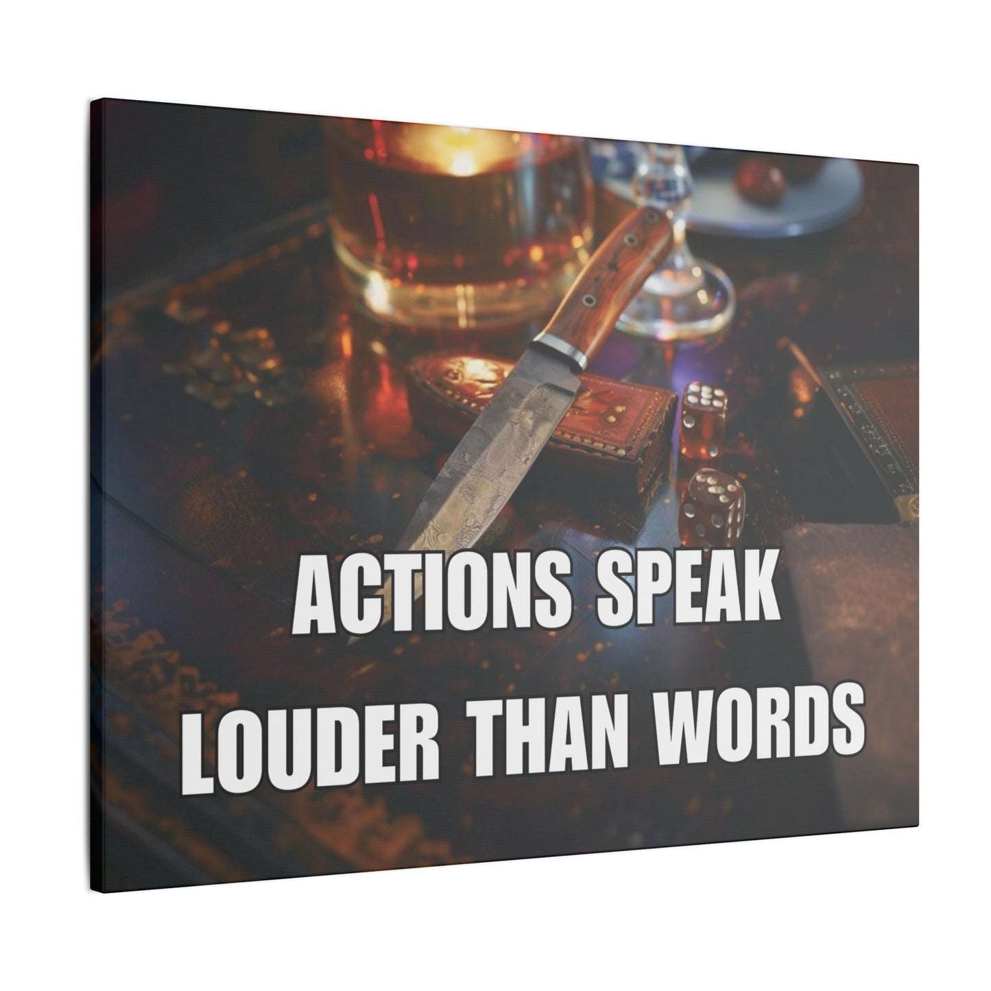 Actions Speak Louder Than Words