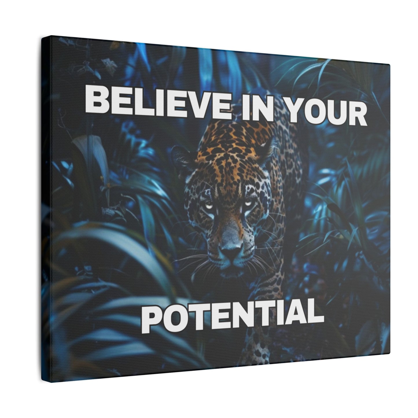 Believe in Your Potential