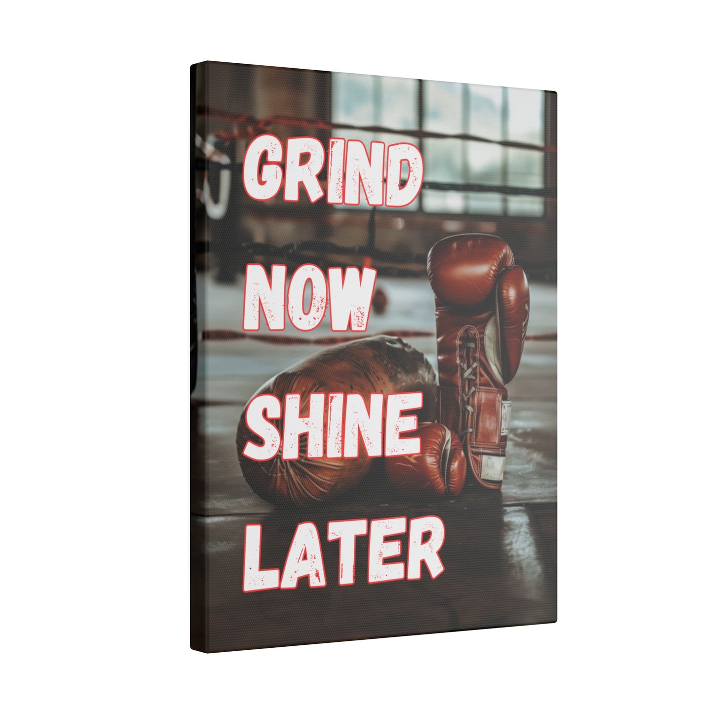 Grind Now Shine Later